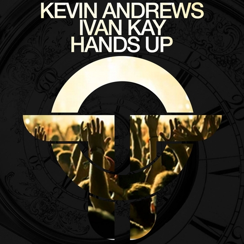 Kevin Andrews, Ivan Kay - Hands Up